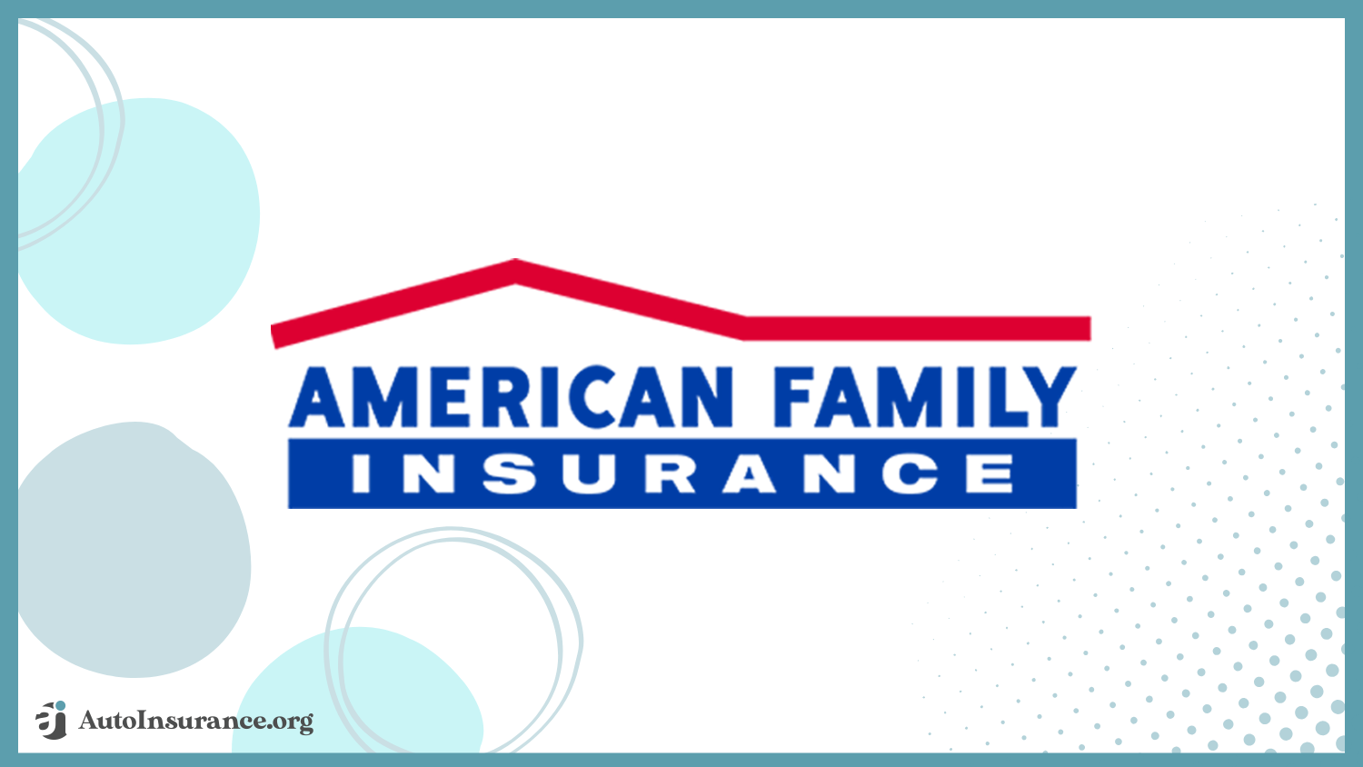 Best auto insurance for new drivers: American Family