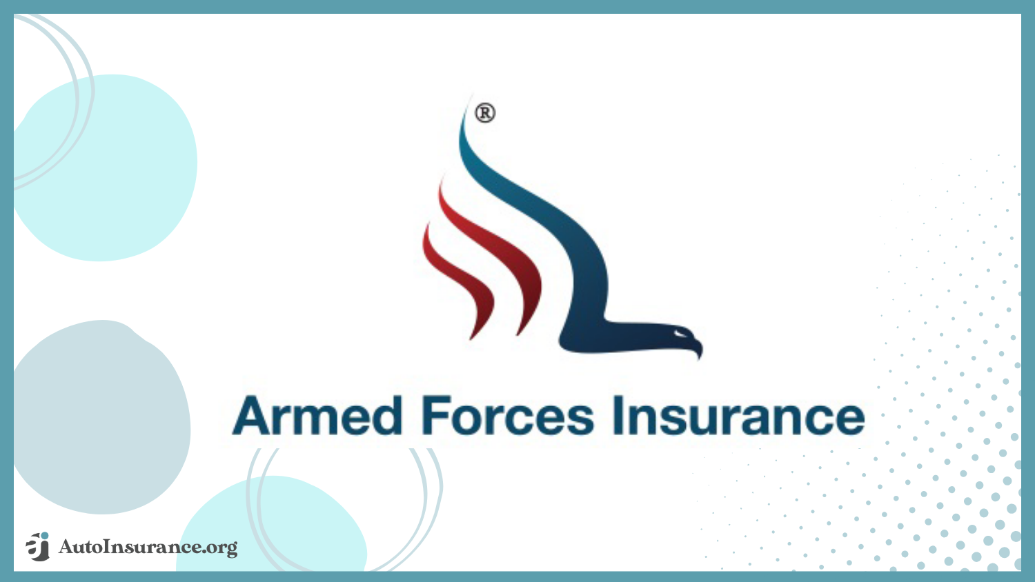 Armed Forces Insurance: Best Auto Insurance for Military Families and Veterans