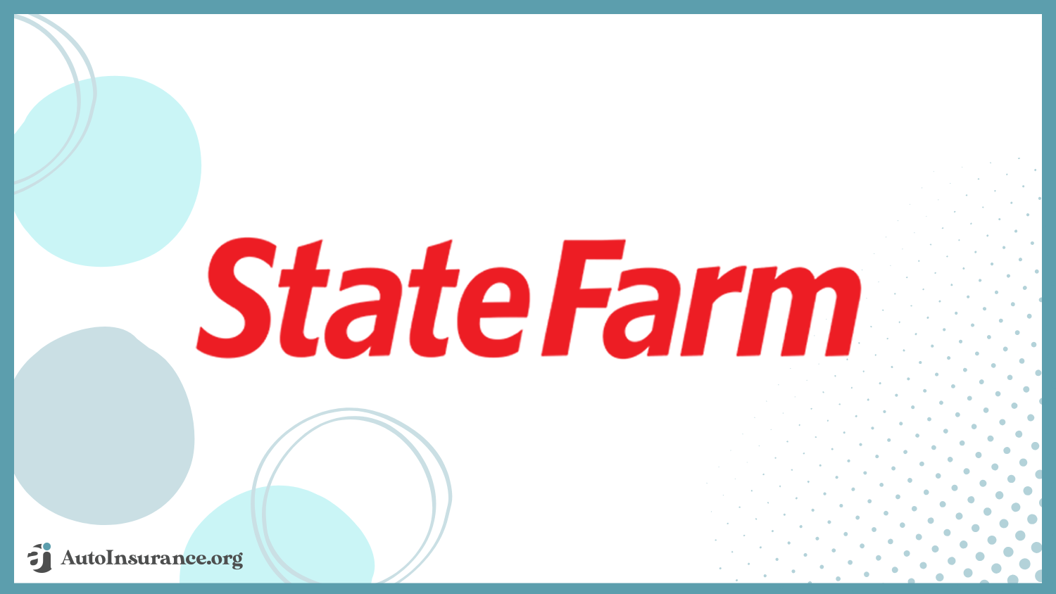 best auto insurance for good drivers: State Farm
