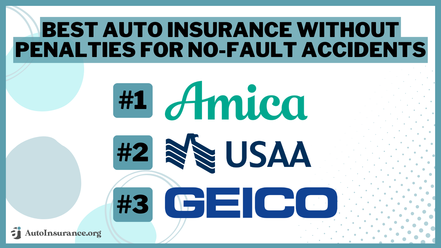 Best Auto Insurance Without Penalties For No-Fault Accidents: Amica, USAA, Geico