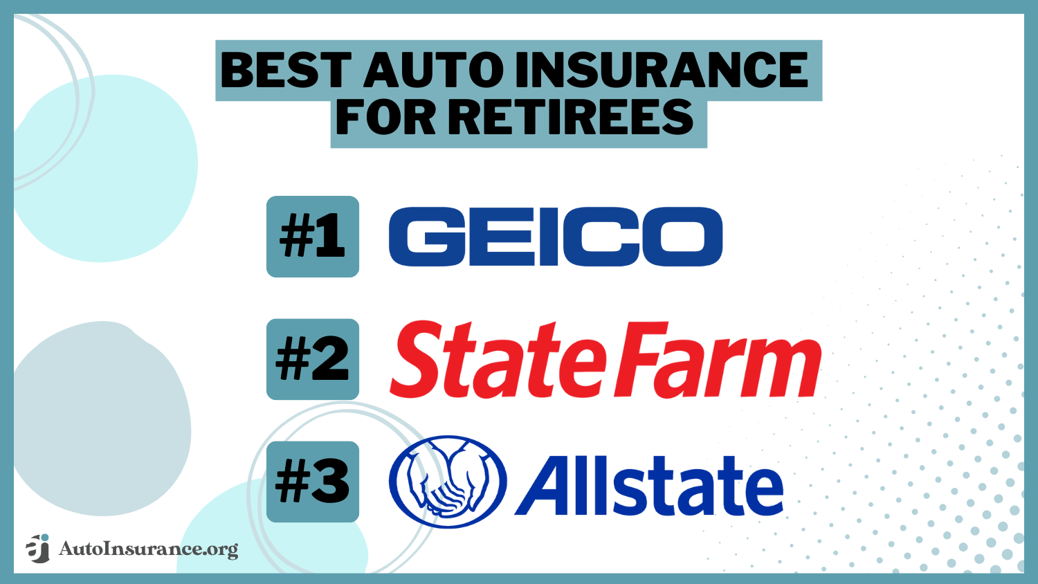 Best Auto Insurance for Retirees: Geico, State Farm, Allstate