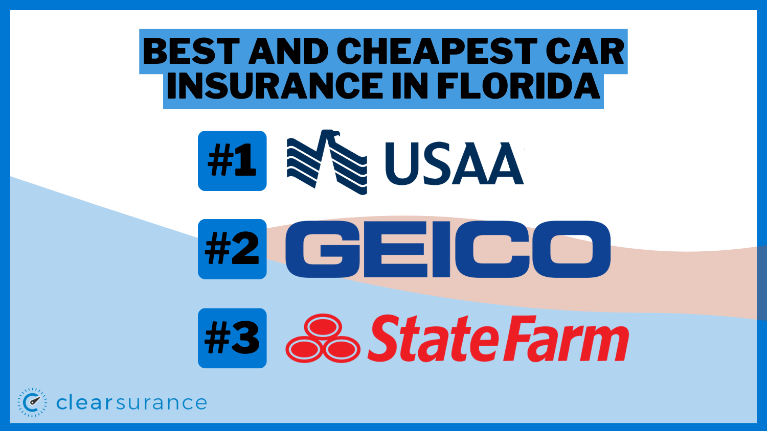 Best and Cheapest Car Insurance in Florida for 2024 Clearsurance