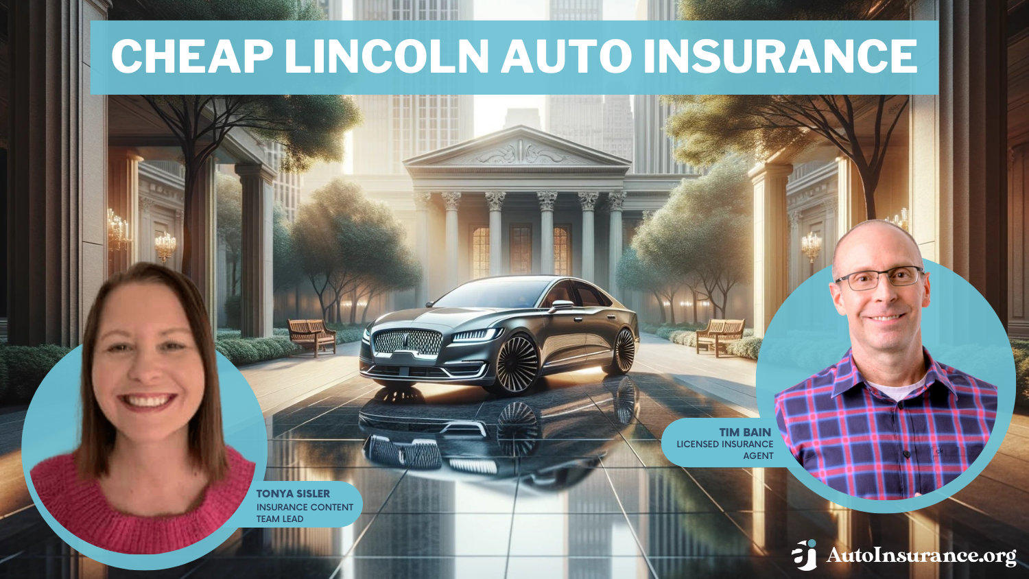 Cheap Lincoln Auto Insurance - AAA, State Farm, Travelers