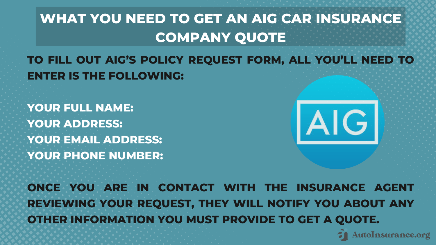 AIG Auto Insurance: What You Need to Get an AIG Car Insurance Company Quote