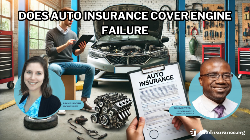 Does auto insurance cover engine failure? (2024)