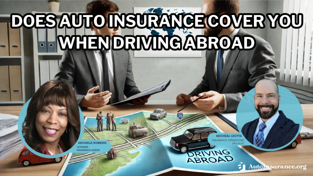 Does auto insurance cover you when driving abroad?