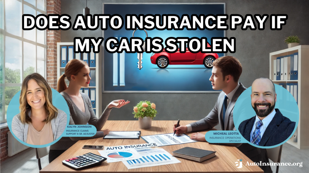 Does auto insurance pay if my car is stolen?