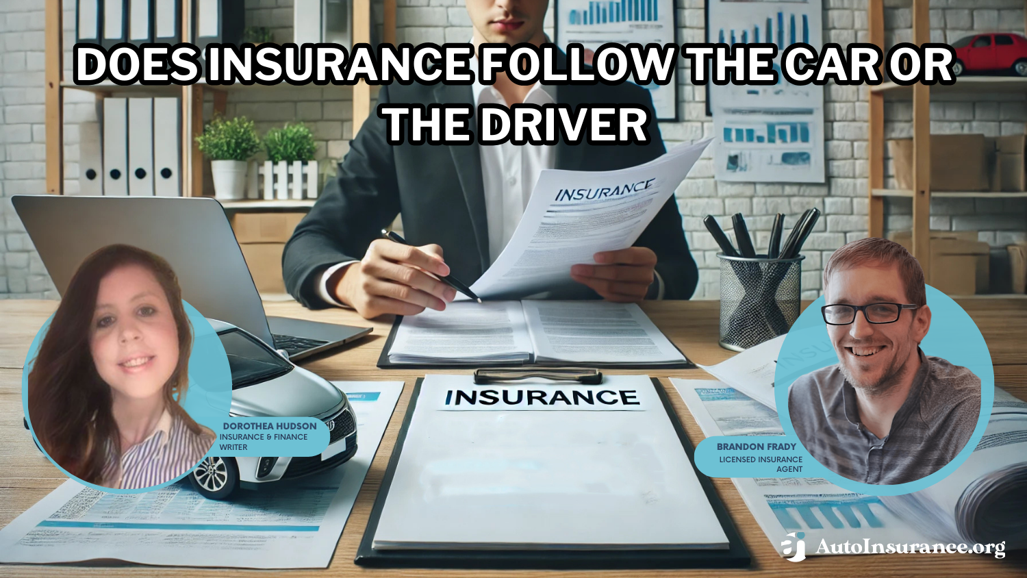 Does insurance follow the car or the driver?