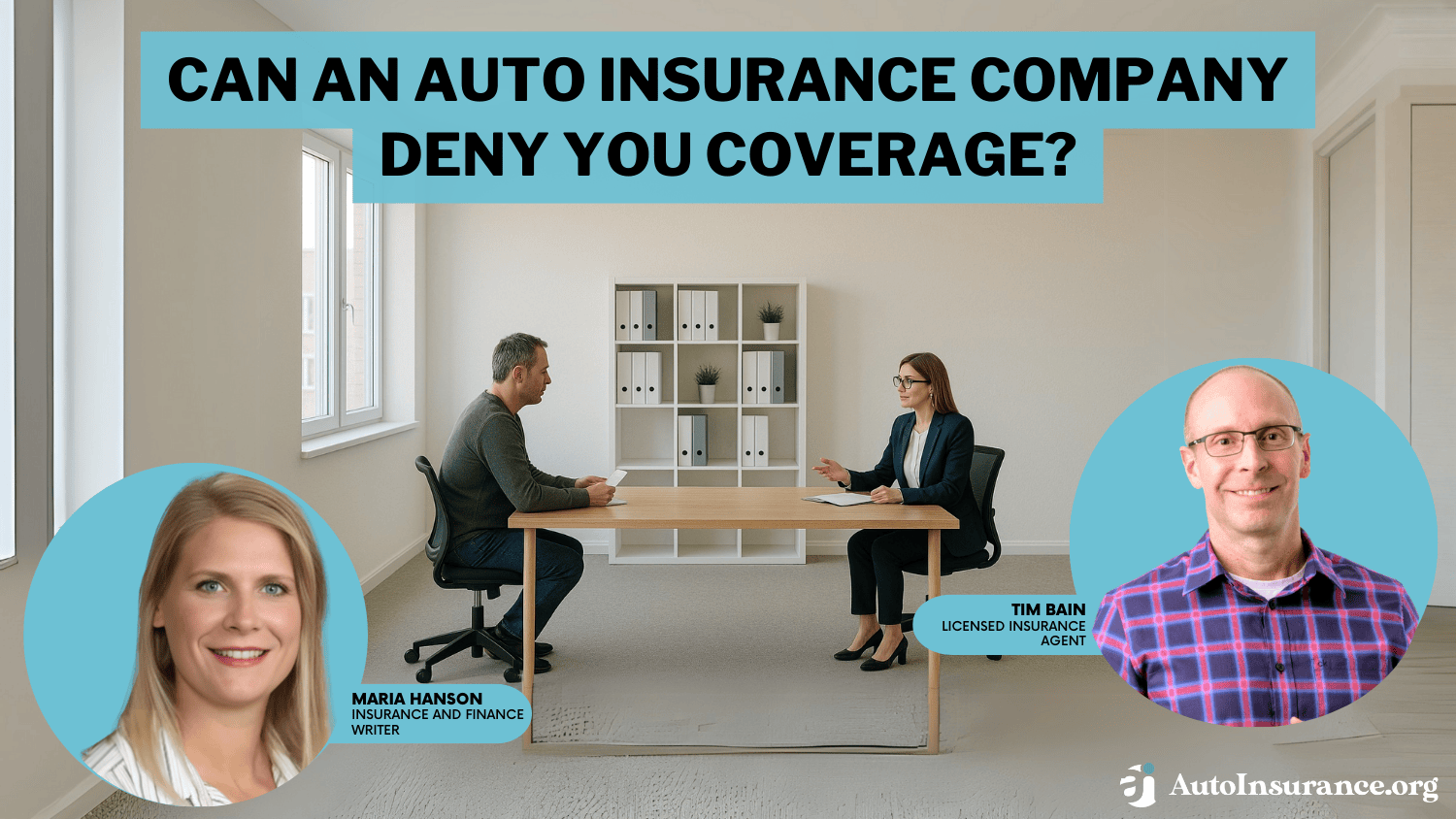 Can an auto insurance company deny you coverage