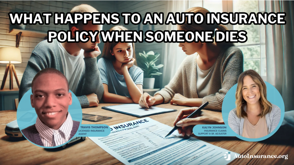 What happens to an auto insurance policy when someone dies
